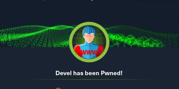HackTheBox, HTB, PenetrationTesting, EthicalHacking, CyberSecurity, FTP Exploitation, WebShell, Windows Privilege Escalation, InfoSec, RedTeam, Meterpreter, MSFVenom, CTF Walkthrough, Beginner Hacking, Devel HTB Writeup